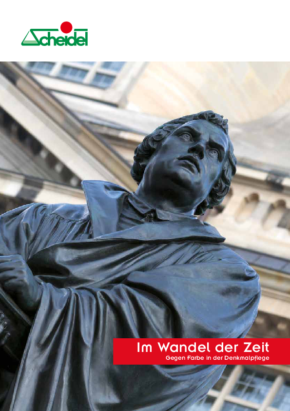 Scheidel Broschüre - Im Wandel der Zeit - gegen Farbe in der Denkmalpflege